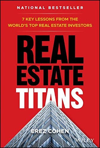 Cover of Real Estate Titans: 7 Key Lessons from the World's Top Real Estate Investors